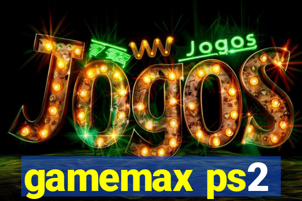 gamemax ps2